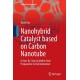 Nanohybrid Catalyst based on Carbon Nanotube: A Step-By-Step Guideline from Preparation to Demonstration