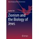 Zionism and the Biology of Jews