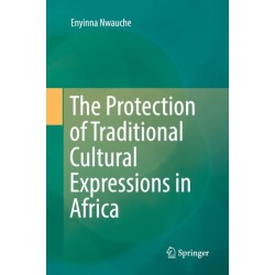 The Protection of Traditional Cultural Expressions in Africa