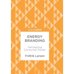 Energy Branding: Harnessing Consumer Power