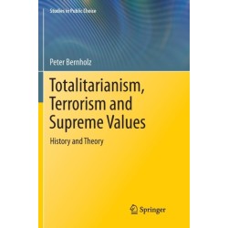 Totalitarianism, Terrorism and Supreme Values: History and Theory