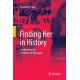 Finding Her in History: Confronting the Traditions of Misogyny