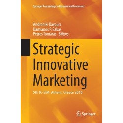 Strategic Innovative Marketing: 5th IC-SIM, Athens, Greece 2016