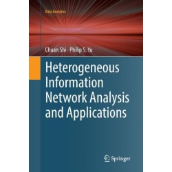 Heterogeneous Information Network Analysis and Applications