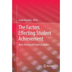The Factors Effecting Student Achievement: Meta-Analysis of Empirical Studies