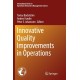 Innovative Quality Improvements in Operations: Introducing Emergent Quality Management