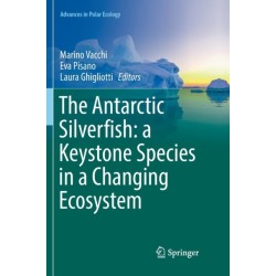 The Antarctic Silverfish: a Keystone Species in a Changing Ecosystem
