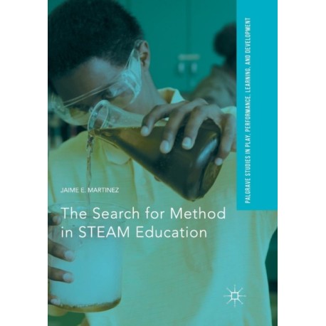 The Search for Method in STEAM Education
