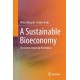 A Sustainable Bioeconomy: The Green Industrial Revolution