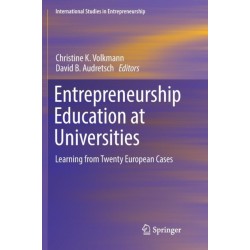 Entrepreneurship Education at Universities: Learning from Twenty European Cases