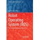 Robot Operating System (ROS): The Complete Reference  (Volume 2)
