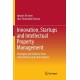 Innovation, Startups and Intellectual Property Management: Strategies and Evidence from Latin America and other Regions