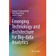 Emerging Technology and Architecture for Big-data Analytics