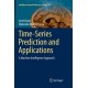 Time-Series Prediction and Applications: A Machine Intelligence Approach