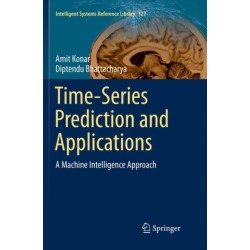 Time-Series Prediction and Applications: A Machine Intelligence Approach