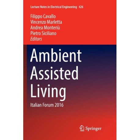 Ambient Assisted Living: Italian Forum 2016