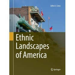 Ethnic Landscapes of America