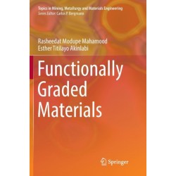 Functionally Graded Materials