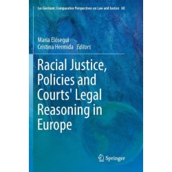 Racial Justice, Policies and Courts' Legal Reasoning in Europe