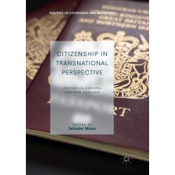 Citizenship in Transnational Perspective: Australia, Canada, and New Zealand