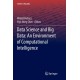 Data Science and Big Data: An Environment of Computational Intelligence