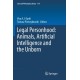 Legal Personhood: Animals, Artificial Intelligence and the Unborn