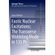 Exotic Nuclear Excitations: The Transverse Wobbling Mode in 135 Pr