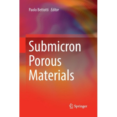 Submicron Porous Materials