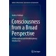 Consciousness from a Broad Perspective: A Philosophical and Interdisciplinary Introduction
