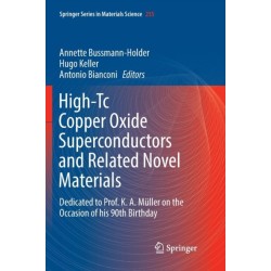 High-Tc Copper Oxide Superconductors and Related Novel Materials: Dedicated to Prof. K. A. Muller on the Occasion of his 90th Birthday