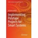 Implementing Polytope Projects for Smart Systems