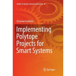 Implementing Polytope Projects for Smart Systems