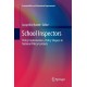 School Inspectors: Policy Implementers, Policy Shapers in National Policy Contexts