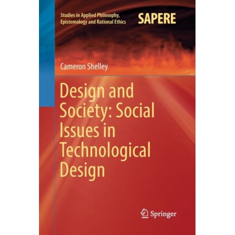 Design and Society: Social Issues in Technological Design