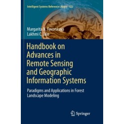 Handbook on Advances in Remote Sensing and Geographic Information Systems: Paradigms and Applications in Forest Landscape Modeling