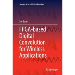 FPGA-based Digital Convolution for Wireless Applications