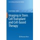 Imaging in Stem Cell Transplant and Cell-based Therapy