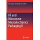 RF and Microwave Microelectronics Packaging II