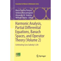 Harmonic Analysis, Partial Differential Equations, Banach Spaces, and Operator Theory (Volume 2): Celebrating Cora Sadosky's Life