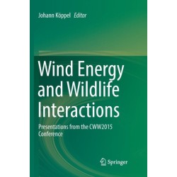 Wind Energy and Wildlife Interactions: Presentations from the CWW2015 Conference