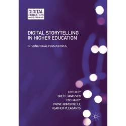 Digital Storytelling in Higher Education: International Perspectives