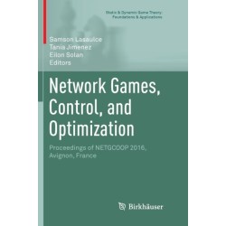 Network Games, Control, and Optimization: Proceedings of NETGCOOP 2016, Avignon, France