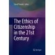The Ethics of Citizenship in the 21st Century