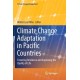 Climate Change Adaptation in Pacific Countries: Fostering Resilience and Improving the Quality of Life