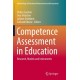 Competence Assessment in Education: Research, Models and Instruments