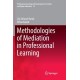 Methodologies of Mediation in Professional Learning