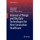 Internet of Things and Big Data Technologies for Next Generation Healthcare