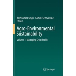 Agro-Environmental Sustainability: Volume 1: Managing Crop Health
