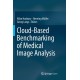 Cloud-Based Benchmarking of Medical Image Analysis