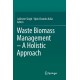 Waste Biomass Management – A Holistic Approach